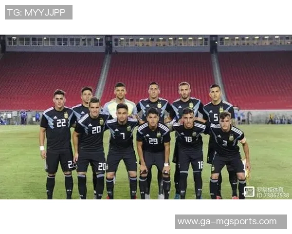 阿根廷与瓜地马拉友谊赛首发阵容分析及比赛前瞻